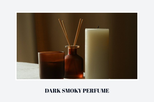dark smoky perfume