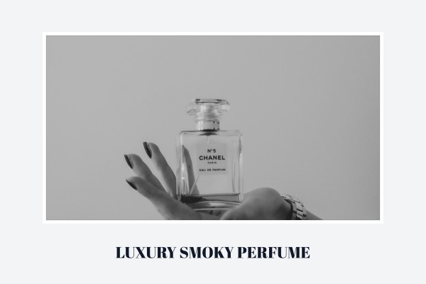luxury smoky perfume