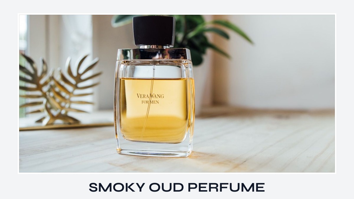 smoky oud perfume